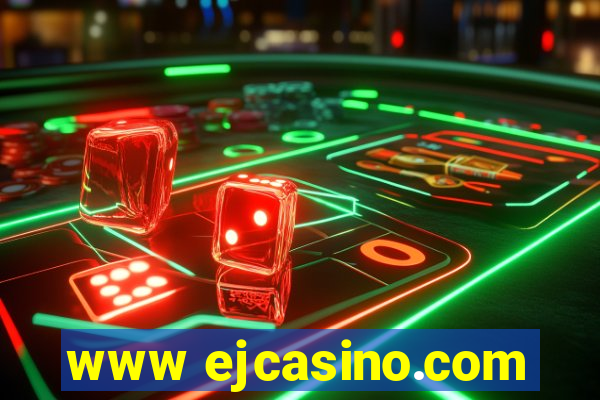 www ejcasino.com